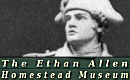 the Ethan Allen homestead museum