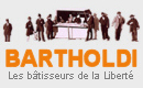 Bartholdi, les btisseurs de la Libert